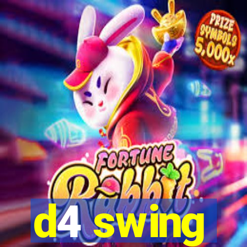 d4 swing